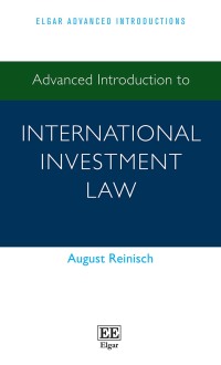 صورة الغلاف: Advanced Introduction to International Investment Law 1st edition 9781783474516
