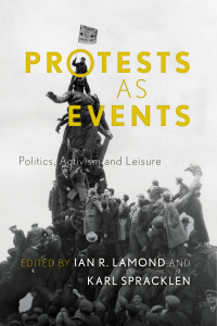 Imagen de portada: Protests as Events 1st edition 9781783480777