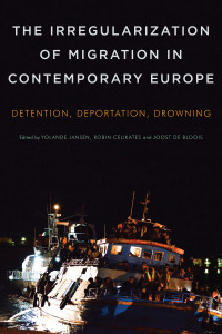 Cover image: The Irregularization of Migration in Contemporary Europe 1st edition 9781783481699