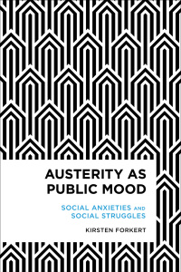 Cover image: Austerity as Public Mood 1st edition 9781783481934