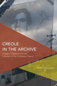 Imagen de portada: Creole in the Archive 1st edition 9781783482207