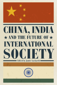 Cover image: China, India and the Future of International Society 1st edition 9781783482597