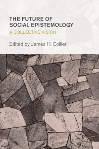 Cover image: The Future of Social Epistemology 1st edition 9781783482658