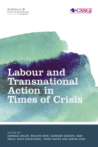 Titelbild: Labour and Transnational Action in Times of Crisis 1st edition 9781783482771