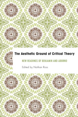 Cover image: The Aesthetic Ground of Critical Theory 1st edition 9781783482924