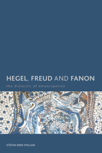 Cover image: Hegel, Freud and Fanon 1st edition 9781783483006