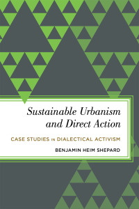 表紙画像: Sustainable Urbanism and Direct Action 9781783483150