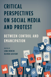 Cover image: Critical Perspectives on Social Media and Protest 1st edition 9781783483358
