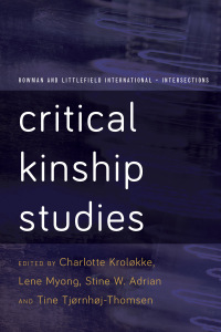 Imagen de portada: Critical Kinship Studies 1st edition 9781783484164