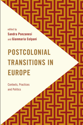 Immagine di copertina: Postcolonial Transitions in Europe 1st edition 9781783484454