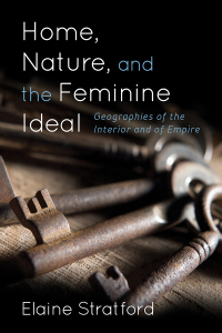 Cover image: Home, Nature, and the Feminine Ideal 1st edition 9781783485086