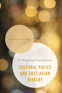 表紙画像: Cultural Policy and East Asian Rivalry 1st edition 9781783486243