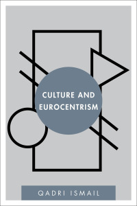 Cover image: Culture and Eurocentrism 1st edition 9781783486335