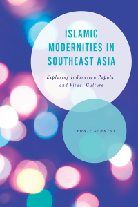 Cover image: Islamic Modernities in Southeast Asia 1st edition 9781783486991