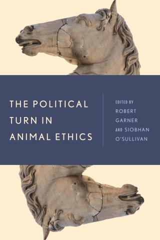 Titelbild: The Political Turn in Animal Ethics 1st edition 9781783487240