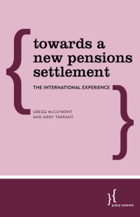 Cover image: Towards a New Pensions Settlement 1st edition 9781783487486
