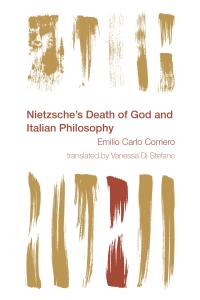 Omslagafbeelding: Nietzsche's Death of God and Italian Philosophy 1st edition 9781783488131
