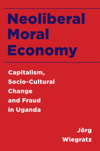 Cover image: Neoliberal Moral Economy 1st edition 9781783488537