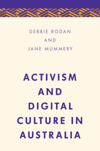 Cover image: Activism and Digital Culture in Australia 1st edition 9781783489459