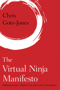 Imagen de portada: The Virtual Ninja Manifesto 1st edition 9781783489817