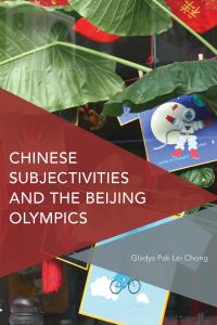 Cover image: Chinese Subjectivities and the Beijing Olympics 1st edition 9781783489879
