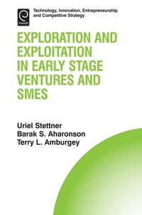 Imagen de portada: Exploration and Exploitation in Early Stage Ventures and SMEs 9781783506552