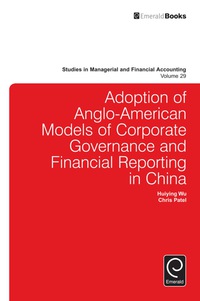 Omslagafbeelding: Adoption of Anglo-American models of corporate governance and financial reporting in China 9781783508983