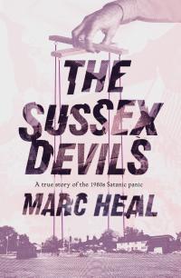 Cover image: The Sussex Devils 9781783521272