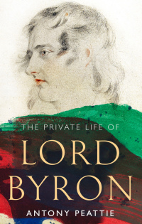 Cover image: The Private Life of Lord Byron 9781783524266