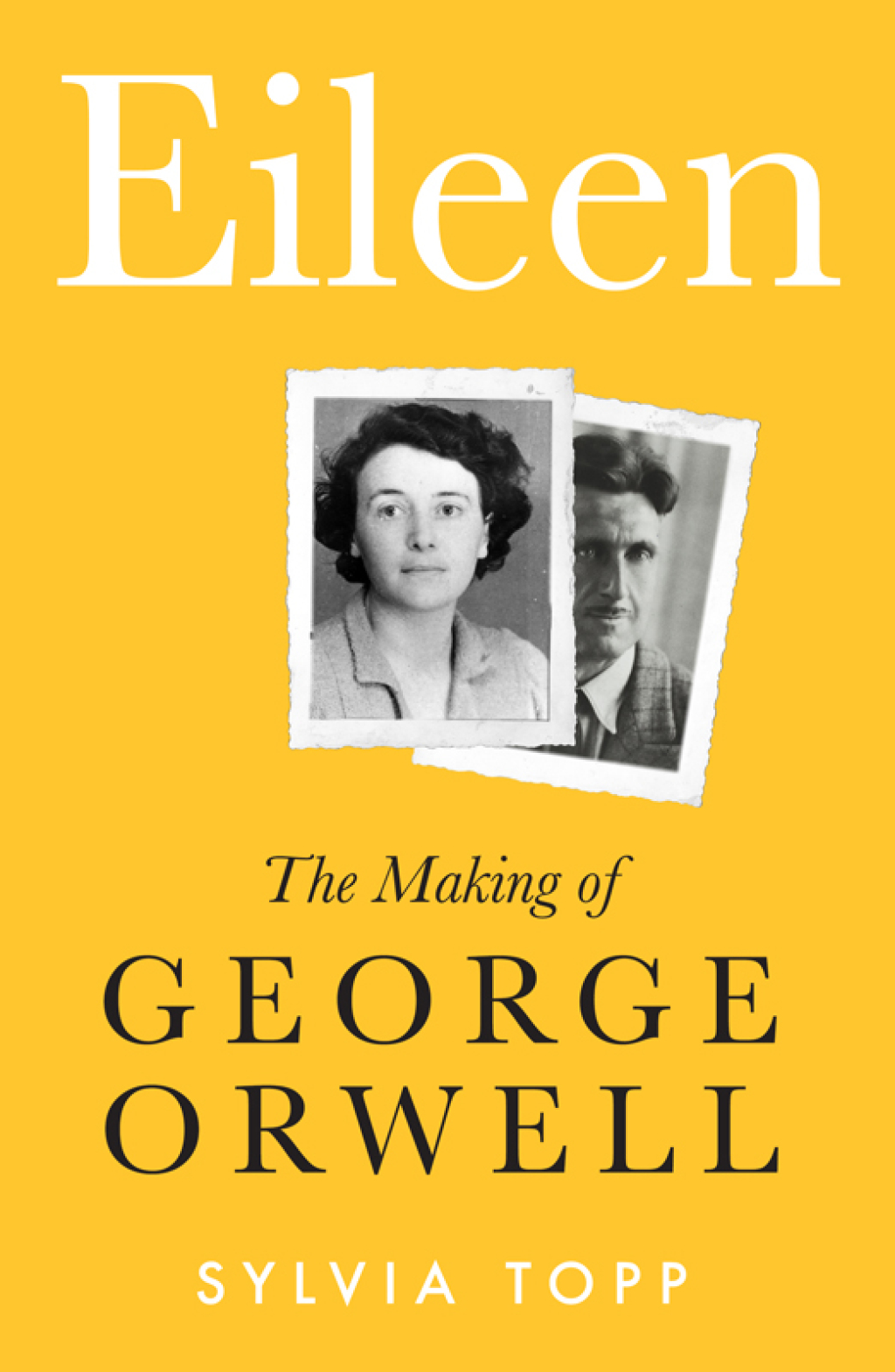 Eileen The Making of George Orwell