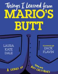 Imagen de portada: Things I Learned from Mario's Butt 9781783528905