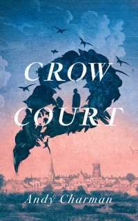 Imagen de portada: Crow Court 9781783529100