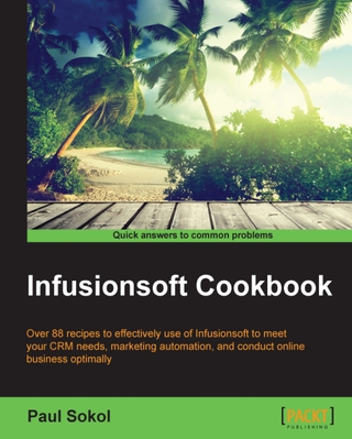 Cover image: Infusionsoft Cookbook 1st edition 9781783550890