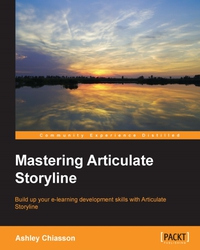 Immagine di copertina: Mastering Articulate Storyline 1st edition 9781783550913