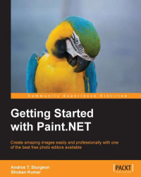 صورة الغلاف: Getting Started with Paint.NET 1st edition 9781783551439
