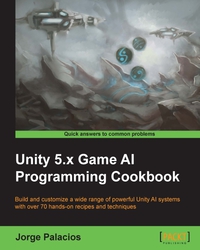 Imagen de portada: Unity 5.x Game AI Programming Cookbook 1st edition 9781783553570