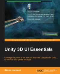 Imagen de portada: Unity 3D UI Essentials 1st edition 9781783553617