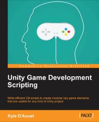 Immagine di copertina: Unity Game Development Scripting 1st edition 9781783553631