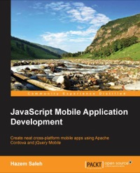 Cover image: JavaScript Mobile Application Development 1st edition 9781783554171