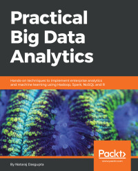 Cover image: Practical Big Data Analytics 1st edition 9781783554393
