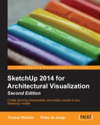 Imagen de portada: SketchUp 2014 for Architectural Visualization Second Edition 1st edition 9781783558414