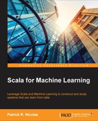 Imagen de portada: Scala for Machine Learning 1st edition 9781783558742
