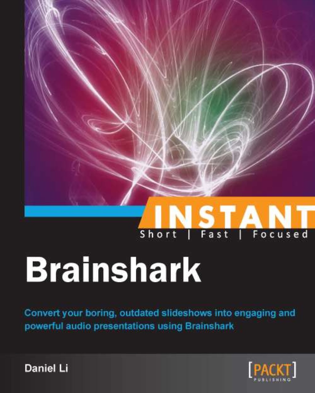 Instant Brainshark 1st Edition