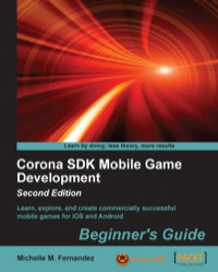 Imagen de portada: Corona SDK Mobile Game Development: Beginner's Guide - Second Edition 2nd edition 9781783559343