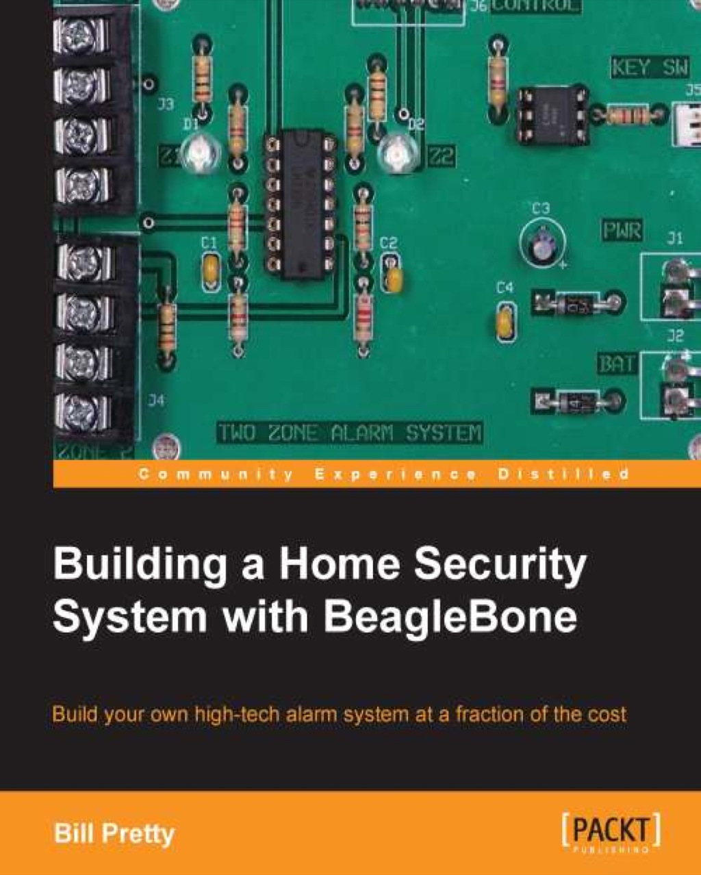 Building a Home Security System with BeagleBone - 1st Edition (eBook)