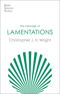 Cover image: The Message of Lamentations 1st edition 9781789744415