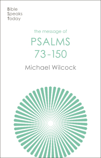 Imagen de portada: The Message of Psalms 73-150 9781789744170