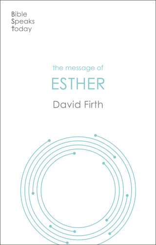 Cover image: The Message of Esther 9781789744019