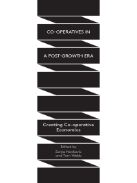 Immagine di copertina: Co-operatives in a Post-Growth Era 1st edition 9781783600779