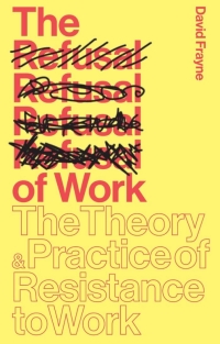 Titelbild: The Refusal of Work 1st edition 9781783601172